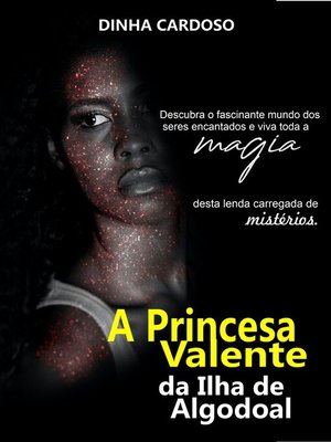 cover image of A Princesa Valente da Ilha de Algodoal